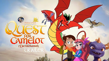 "Quest for Camelot" (Davidchannel) Trailer