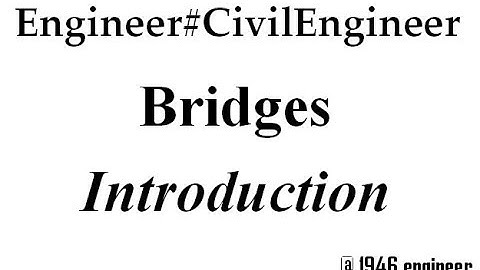 Bridges - Introduction