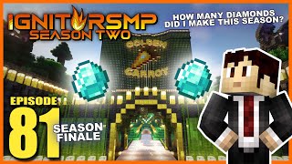 How Many Diamonds Did I Make? (Season Two Finale) | IgnitorSMP S 2 E 81 | Minecraft 1.20