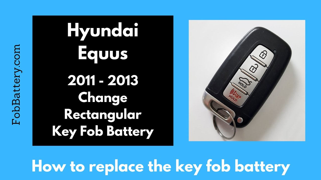 Hyundai Equus Key Fob Battery Replacement (2011 - 2013) - YouTube