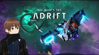 Ash Rambles (No Man's Sky): Adrift Should've Been Galaxy 256!