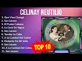 C e l i n a y r e u t i l i o 2023 mix  top 10 best songs  greatest hits  full album