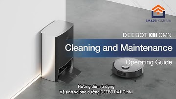 ✨Hướng dẫn vệ sinh robot hút bụi ECOVACS Deebot X1 OMNI | SmartHome365