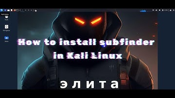 How to install Subfinder from Project Discovery in Kali Linux