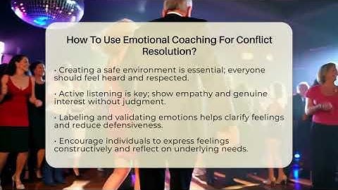 How To Use Emotional Coaching For Conflict Resolution? - The Personal Growth Path