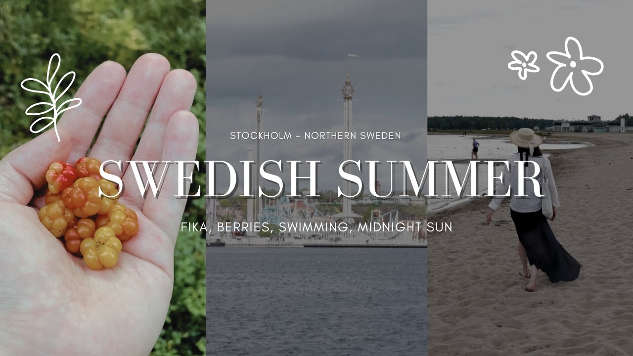 Cozy Swedish Summer Days | Museums in Stockholm, Swimming and Riviera in Northern Sweden