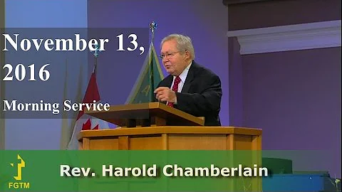 Rev. Harold Chamberlain - Nov. 13/2016 - 10 AM