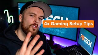 4 Tech Tips for your Gaming Setup screenshot 2