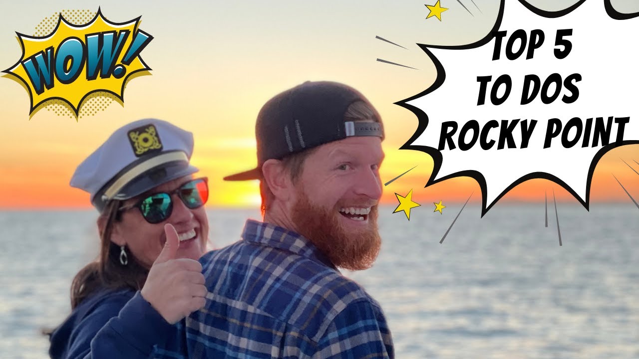 Top 5 Things To Do in Rocky Point, Puerto Penasco Mexico - YouTube