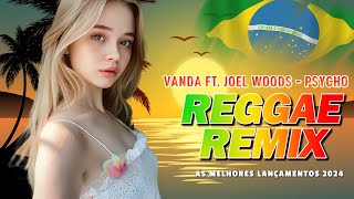 Pyscho Reggae Remix  🍀 (Versão diferente Reggae Remix)  🍀 LANÇAMENTO 2024