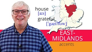 The Untold Story of East-Midlands English Accents