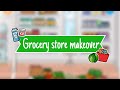 Grocery store makeover  toca life world