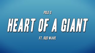 Polo G - Heart of a Giant ft. Rod Wave (Lyrics)
