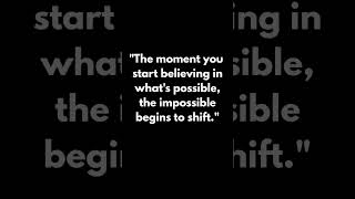 The Astonishing Power of Believing in the Impossible