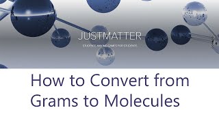 How to Convert from Grams to Molecules