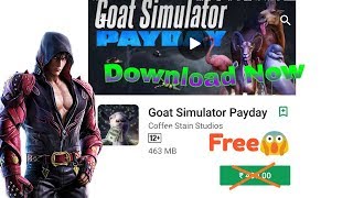 Download Goat simulator Payday for free in your android device | open world game |+free VIP in gloud screenshot 5