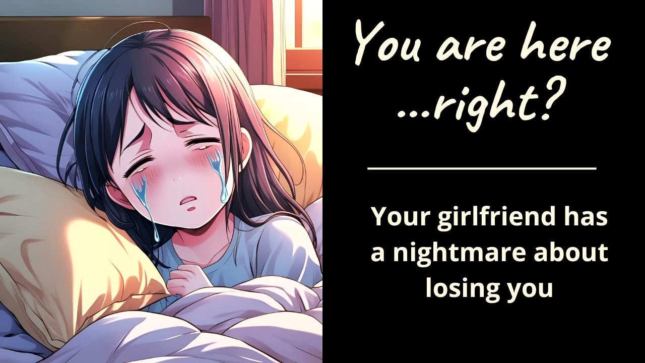 ASMR | Your girlfriend has a nightmare (reverse comfort) (F4F) (F4M)