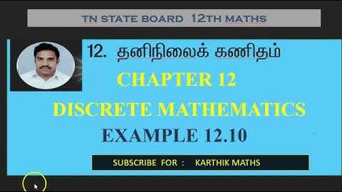 EXAMPLE  12.10  | 12TH MATHS TN | CHAPTER 12| DISCRETE MATHS | TAMIL & ENGLISH MEDIUM