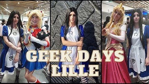 VLOG - GEEK DAYS LILLE 2022 (14/05/22)