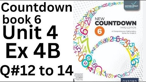 Oxford Countdown Book 6 - Exercise 4B Q# 12 to 14 Step-by-Step Solution @ytacademy198