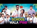 School wala pyar  elvish yadav