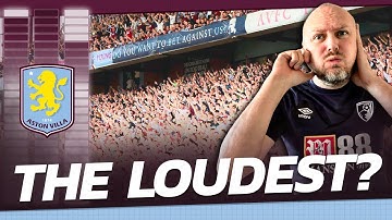 Are Aston Villa The LOUDEST Fans In The Premier League? | Away Day Review