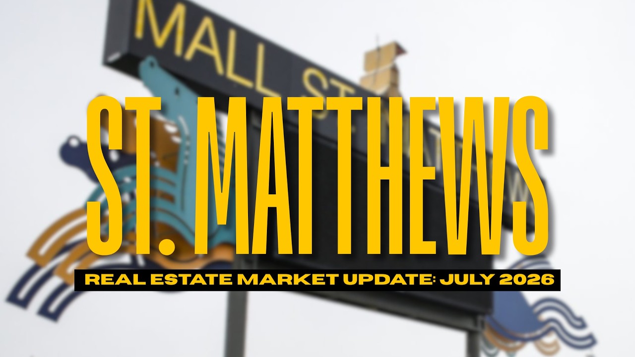St. Matthews Real Estate Market Update - July 2026 (Louisville, KY)