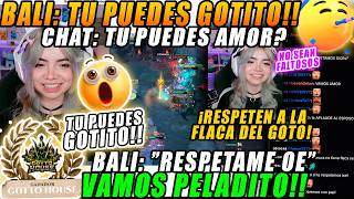 😮BALI EMOCIONADA ANIMA AL GOTITO!!🔥CHAT: Mi amor??😮BALI: Respeten a la flaca del GOTO*