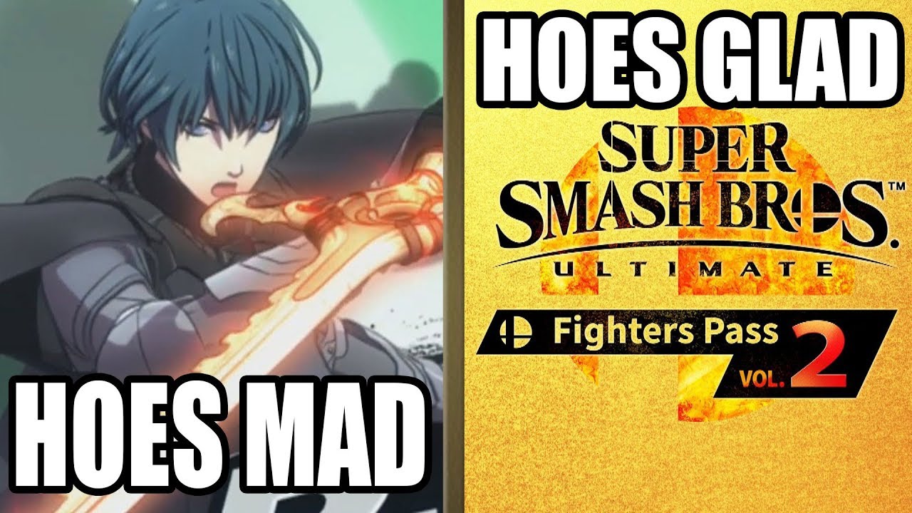 Byleth Got Hoes Mad, Fighter Pass Vol. 2 Got Hoes Glad Smash Bros