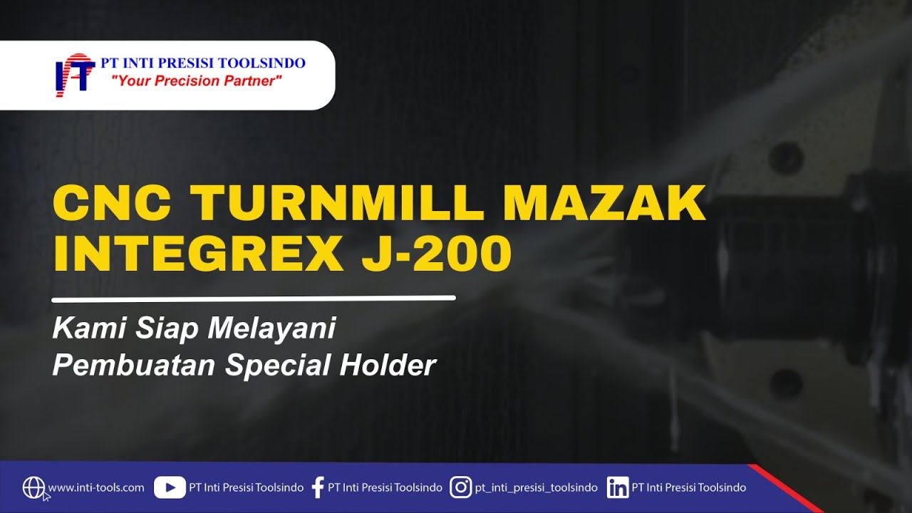 CNC TURNMILL MAZAK INTEGREX J-200 PROCESS