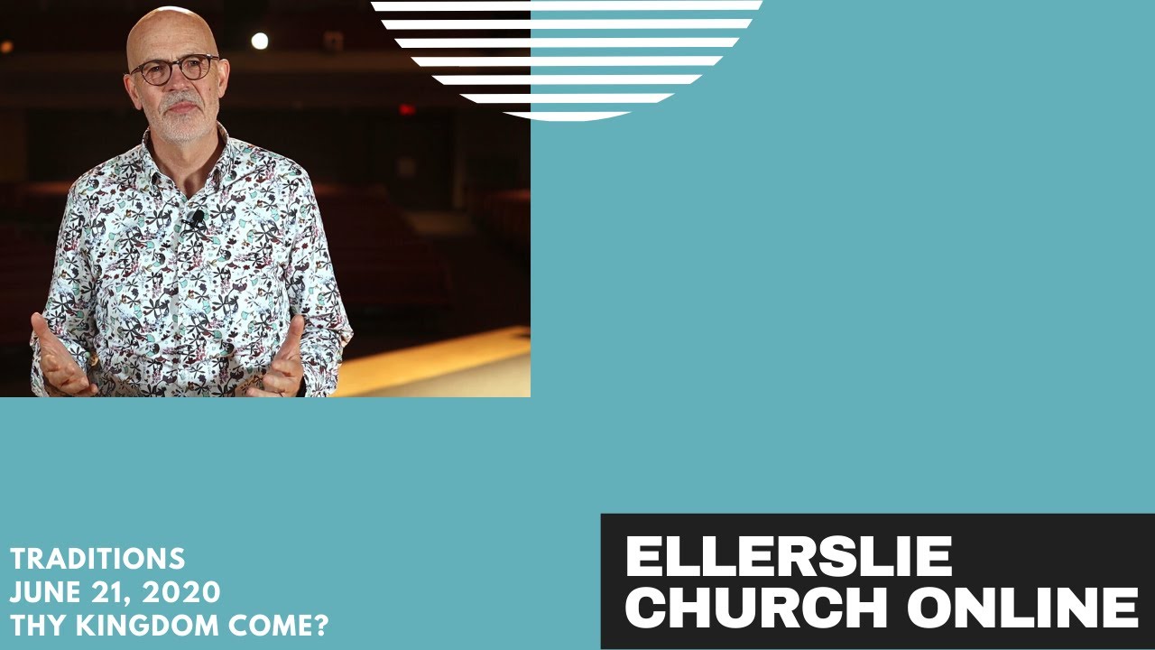 Traditions June 21 Ellerslie Church Online YouTube