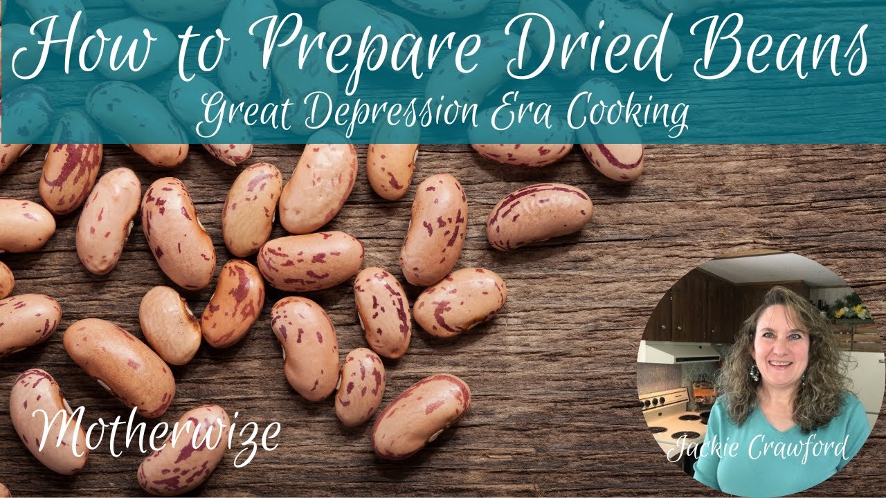 Dried Beans The Quick Soak Method Great Depression Cooking YouTube