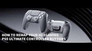 How to Remap Your HexGaming PS5 ULTIMATE Controller Buttons