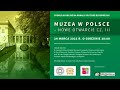 NA ŻYWO: Muzea w Polsce - Nowe Otwarcie (część  III)