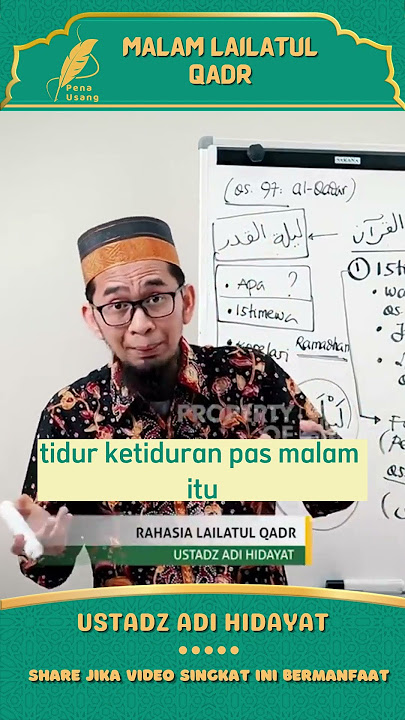 KEISTIMEWAAN MALAM 1.000 BULAN‼️#ustadzadihidayat #lailatulqadar