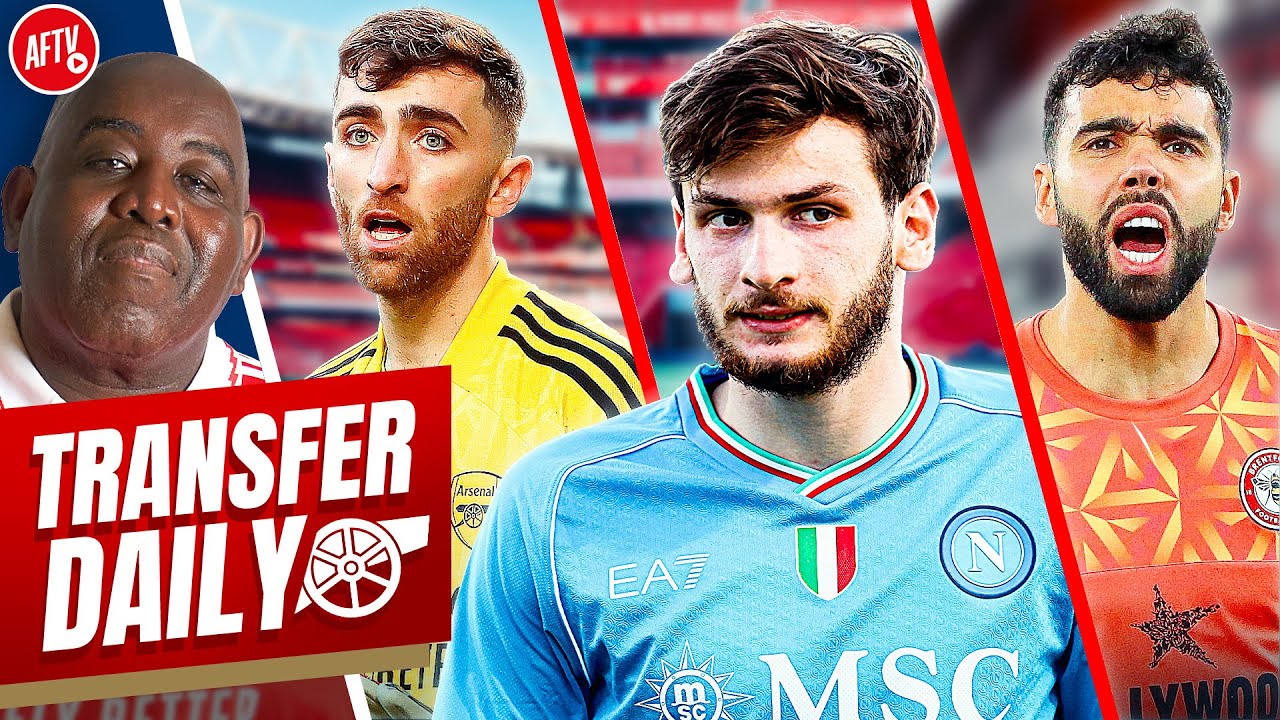 ⁣Arsenal Plotting Kvaratskhelia Move, Raya Wanted & Matt Turner Forest Exit! | Transfer Daily