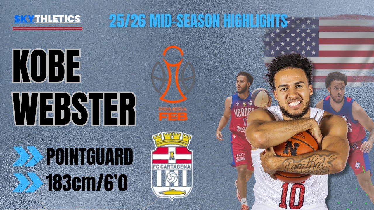 KOBE WEBSTER 6’0 SHARPSHOOTER POINTGUARD- 13.0PPG, 4.4 APG, 1.1 SPG - SPAIN GOLD MID-SEASON 25/26