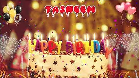 TASNEEM Birthday Song – Happy Birthday Tasneem
