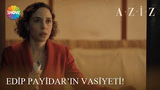 Maksude, Edip Payidarın Vasiyetini Öğreniyor Aziz 7. Bölüm