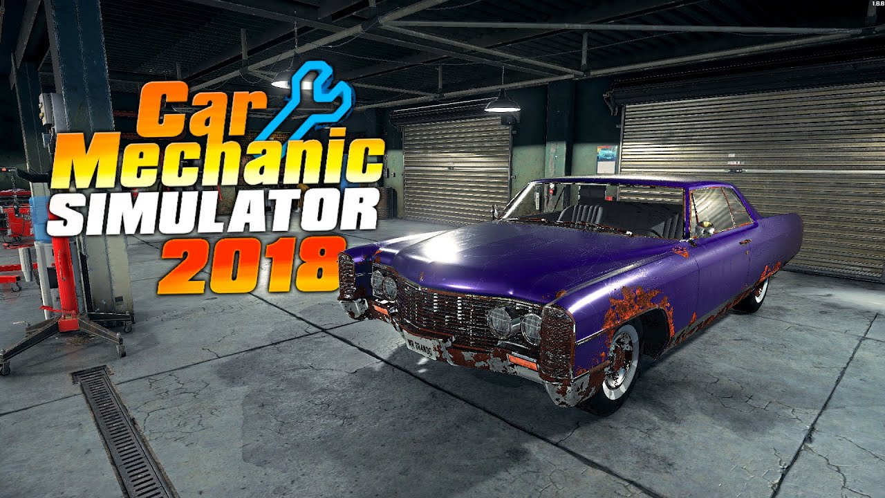 Прохождение car mechanics. Кар механик симулятор 2018. Машины кар механик симулятор 2018. Car Mechanic Simulator 2018 моды. Car Mechanic Simulator 2018 Tuning DLC.