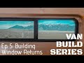 VAN BUILD SERIES | Framing Motion Windows In Ford Transit Van Conversion