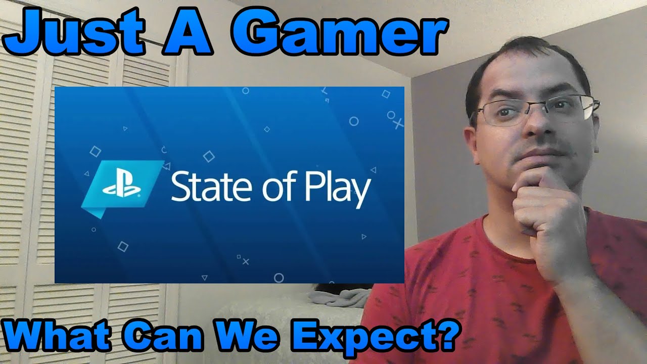 Play Tomorrow Just A Gamer | State of Play Tomorrow!!! - YouTube