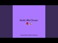 Miniature de la vidéo de la chanson Hold Me Closer (Purple Disco Machine Extended Mix)