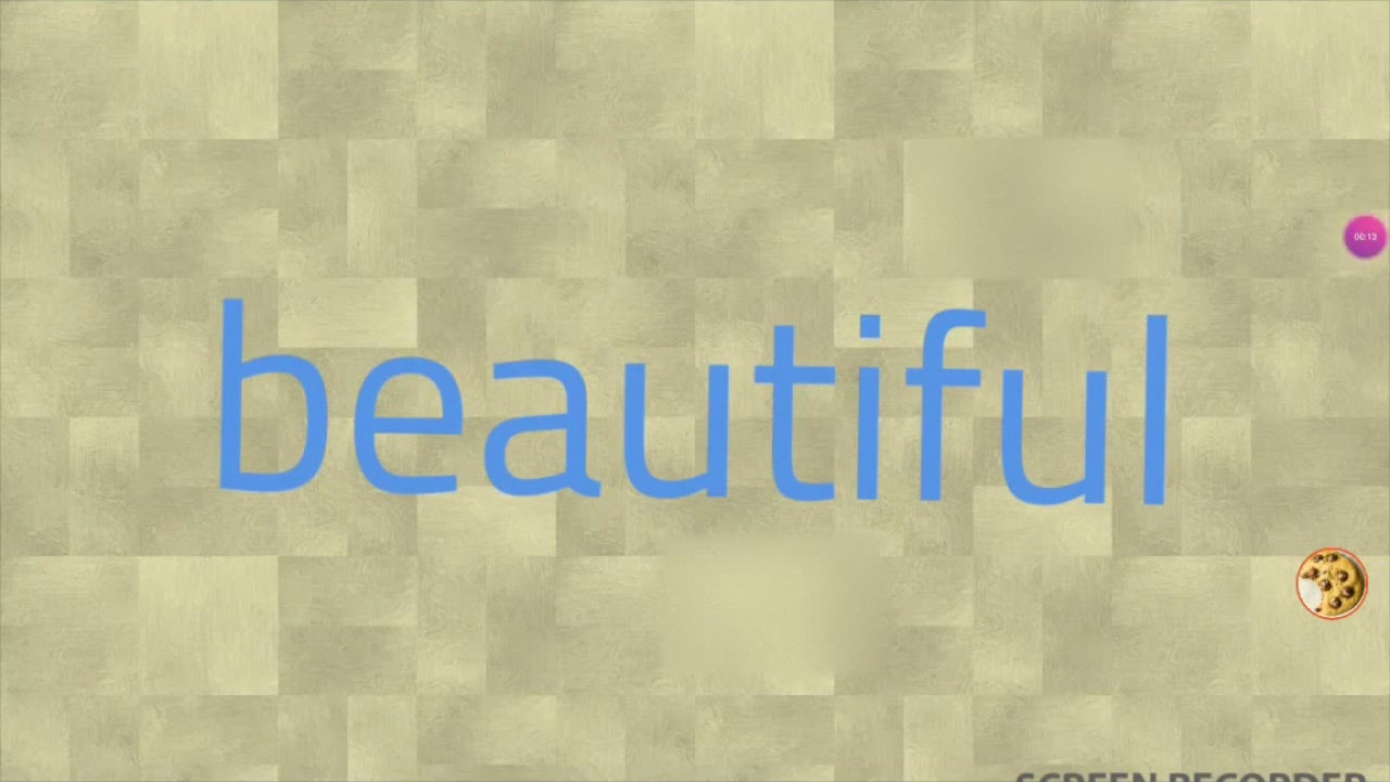 Beautiful Pronunciation & Definition ☆ • [BRITISH] YouTube