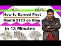 How to Earn First Month $173 on Blog | 14 Ways For Blogger in 13 Minutes...