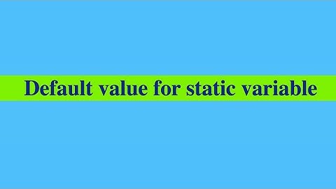 Default value for static variable