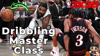 DRIBBLING MASTER CLASS NBA 2K26 - Best How to BEGINNER Guide