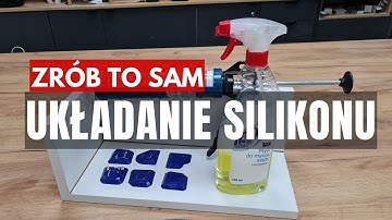Jak nakładać silikon, łatwo i szybko, bez mazania.