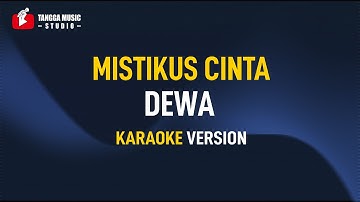 Dewa - Mistikus Cinta (Karaoke)