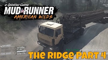 Spintires Mudrunner - THE RIDGE - Seth & Adam join me - Part 4
